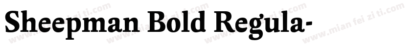 Sheepman Bold Regula字体转换